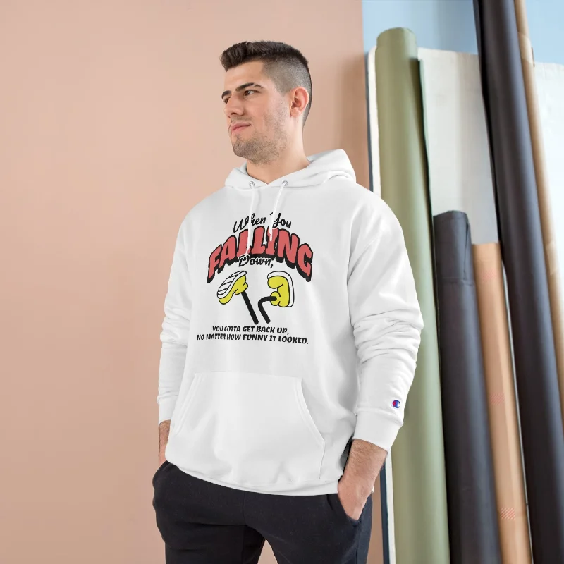 When You’re Falling Down Champion Hoodie – Get Back Up in Style